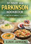 JANSEN, Luuk - DE ZIEKTE VAN PARKINSON KOOKBOEK