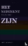 Oudeweg, René - Het Sediment van het Zijn