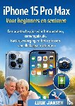 JANSEN, Luuk - iPhone 15 Pro Max Voor beginners en senioren