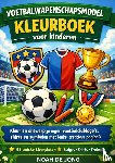JONG, Noah De - VOETBALWAPENSCHAPSMODEL KLEURBOEK voor kinderen