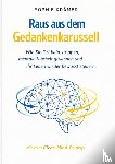 Weiss, Leonhard - Raus aus dem Gedankenkarussell