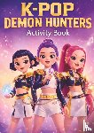 ferment, Loreven - KPop Demon Hunters Activity Book for Kids Ages 6-10