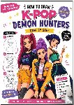 Martin, Tasmi - How To Draw K-pop Demon Hunters