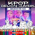 Darmo, Wilsond - K-pop Demon Hunters Malbuch