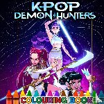 Guillou-Leroy, Honoré - K-Pop Demon Hunters Coloring Book
