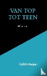 Meijer, Edith - Van top tot teen