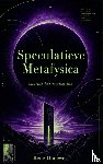 Oudeweg, René - Speculatieve Metafysica