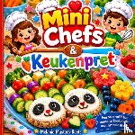 Musters-Roets, Melanie - Mini Chefs & Keukenpret