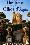 Verhoeff, Pauline - The Tower At Olhos d' Agua