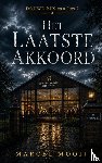 Mooij, Marcel - Het Laatste Akkoord