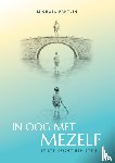 Pantlin, Michael - In Oog met Mezelf