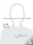 Oslo, Elke - Ondoorgrondelijk gewoon