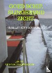 Van Nieuwenhuijzen, Jacco - Goed schip, slingerend zicht.