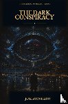 Monteiro, José - The Dark Conspiracy