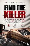 Whitlock, Celia - Find the Killer: 25 Murder Mystery Case Files for Adults
