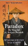 Uytterhoeven, F.T.M., Tekstbureau Janny ter Meer - Paradox - De weg van de Krijger/Monnik