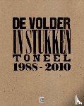 Volder, Eric De - In stukken - toneel 1988 - 2010