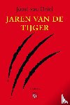 Driel, Joost van - Jaren van de tijger