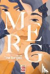 Bergen, Tine - Merg