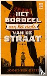 Van Driel, Joost - Het bordeel aan het einde van de straat
