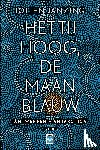 Janzing, Jolien - Het tij hoog, de maan blauw