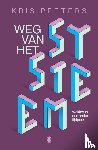 Peeters, Kris - Weg van het systeem