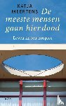 Meertens, Katja - De meeste mensen gaan hier dood