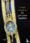 Fasseur, Cees - De gekroonde republiek