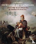 Sloos, Louis Ph. - Onze slag bij Waterloo