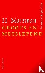 Marsman, H. - Groots en meeslepend