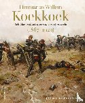 Hilkhuijsen, Jos W.L. - Hermanus Willem Koekkoek (1867-1929) - Schilder en illustrator van oorlog en vrede