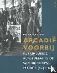 Dickhaut, Monique F.A. - Arcadië voorbij