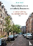 Smid, Rens - Speculanten en revolutiebouwers