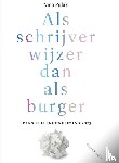 Polak, Nina - Als schrijver wijzer dan als burger