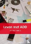 Hunvie, Sterre - Leven met ADD