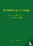 Berends, Margot C. - De Bèbel op ze Haags