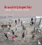 Uittenbogaart, Sandra - De wachtrij begint hier