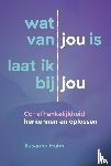 Hühn, Susanne - Wat van jou is laat ik bij jou