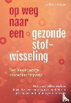 Ursinus, Lothar - Op weg naar een gezonde stofwisseling