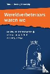 Berg, Dion van den, Knip, Peter - Wereldverbeteraars waren we
