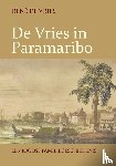 Vries, René de - De Vries in Paramaribo