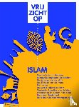 Vink, Ton - Vrij zicht op islam