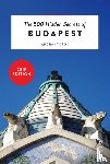 Török, András - The 500 Hidden Secrets of Budapest