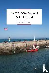O'Reilly, Shane - The 500 Hidden Secrets of Dublin