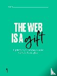 Wieni, Himpe, Tom, Claes, Peter - The web is a gift