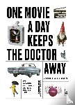 Joossen, Joost - One Movie a Day Keeps the Doctor Away