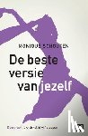 Schouten, Monique - De beste versie van jezelf