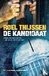 Thijssen, Roel - De kandidaat