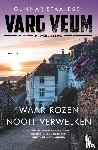 Staalesen, Gunnar - Waar rozen nooit verwelken