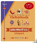 Irún Chavarría, Christina - Van Dale Oefenboek grammatica Spaans - Oefenen op elk taalniveau